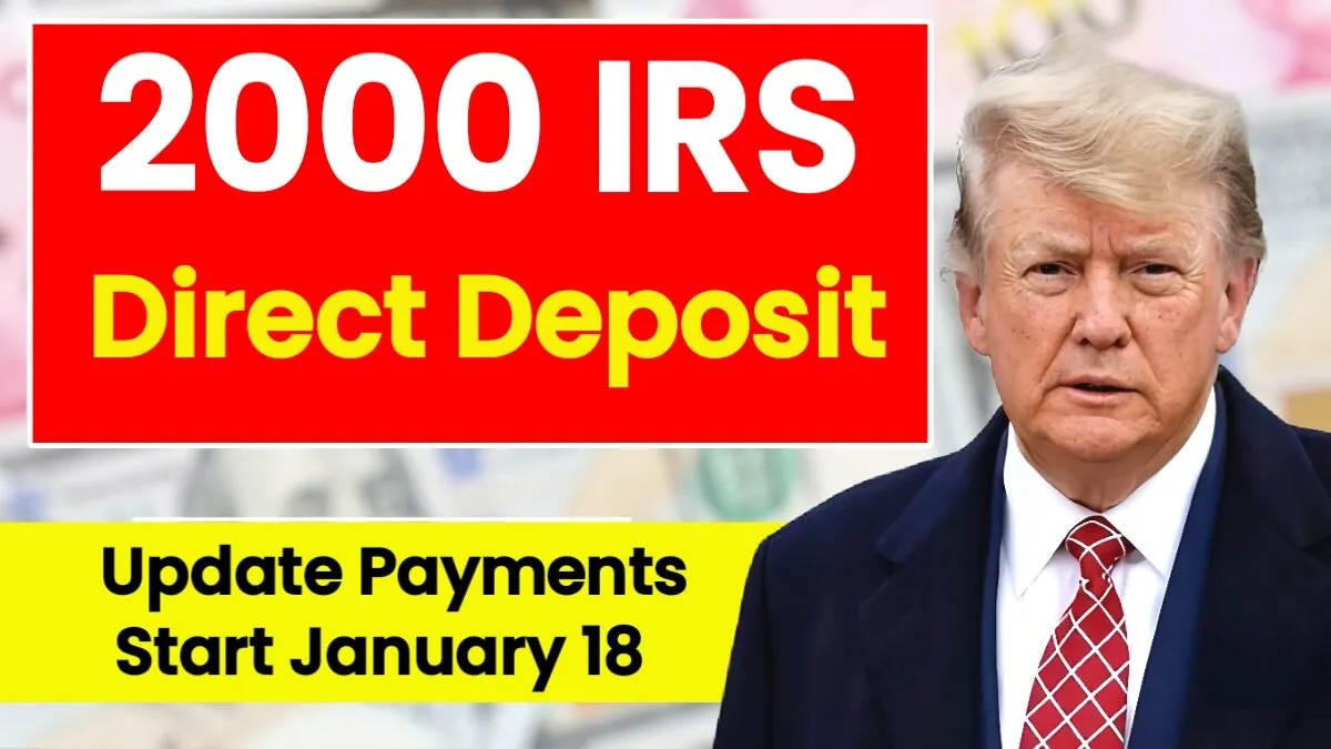 Federal $2,000 Deposits Start January 2026
