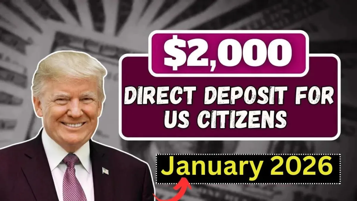 Federal $2,000 Deposit Arriving January 2026